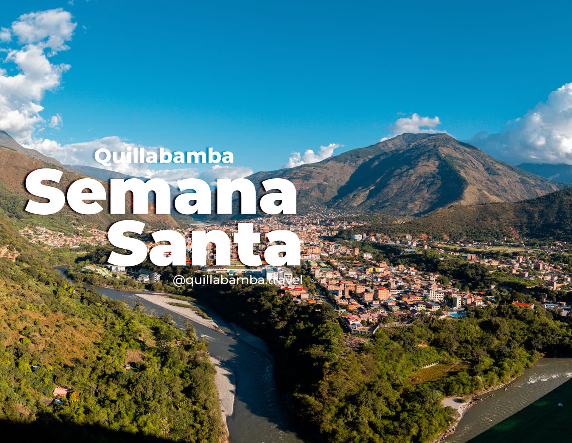 Semana Santa en Quillabamba 2026: 11 Lugares y Experiencias que No Te Puedes Perder